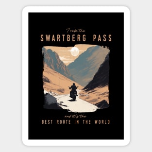 I rode the Swartberg Pass and it is the best motorcycle route in the world Magnet